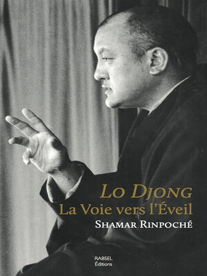 cover image of Lo Djong, La Voie vers l'Éveil
